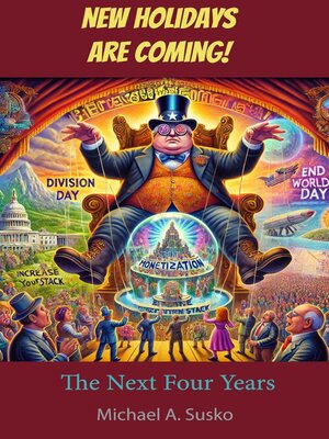 cover image of New Holidays are Coming! the Next Four Years